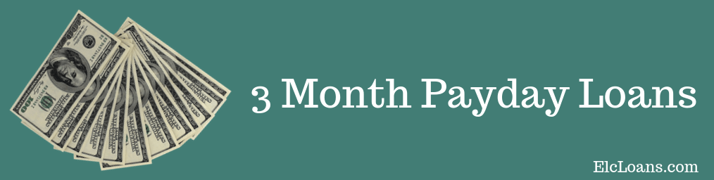 3 month payday loans